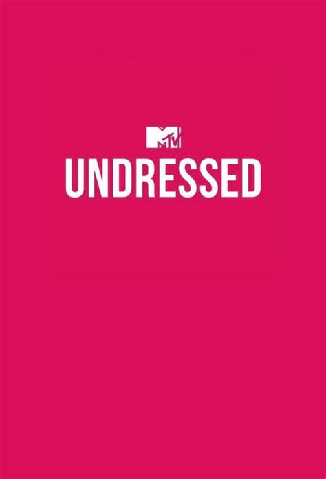 Undressed: All Episodes